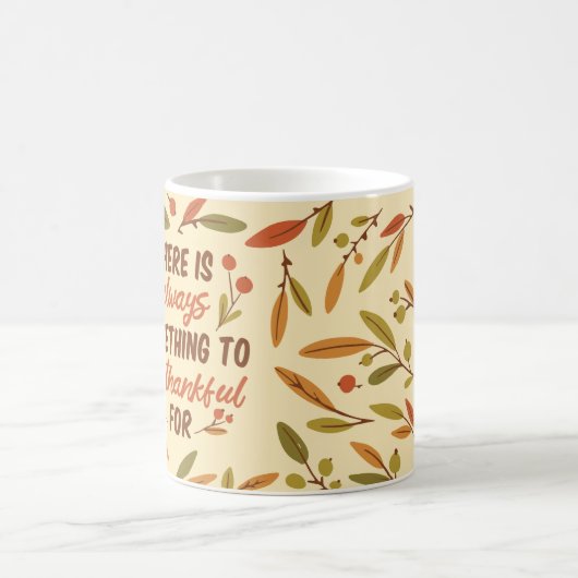 いつも感謝すべきことがある感謝してい コーヒーマグカップ (中央)