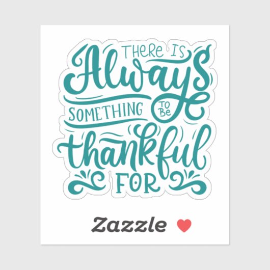 いつも感謝すべきことがある シール (シート)