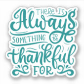 いつも感謝すべきことがある シール (正面)