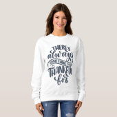 いつも感謝すべきことがある スウェットシャツ (正面フル)