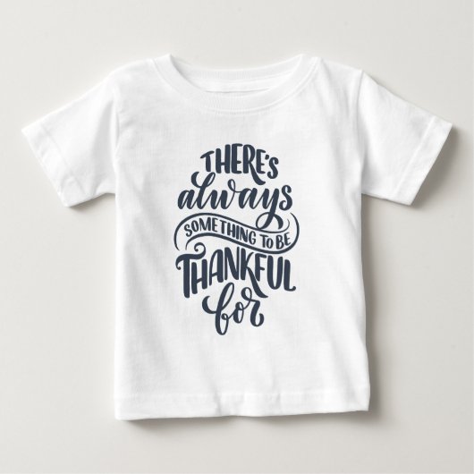 いつも感謝すべきことがある ベビーTシャツ (正面)