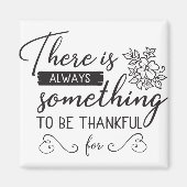 いつも感謝すべきことがある マグネット (正面)