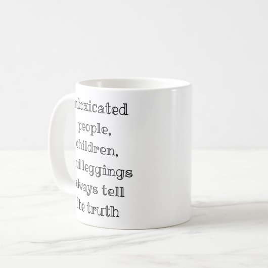 いつも本当のことを言おもしろいう コーヒーマグカップ (正面左)