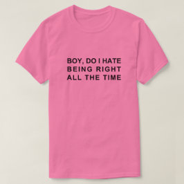 いつも正しいのが嫌 Tシャツ