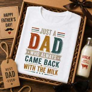 いつも牛乳を買って帰ってくるただのパパ Tシャツ
