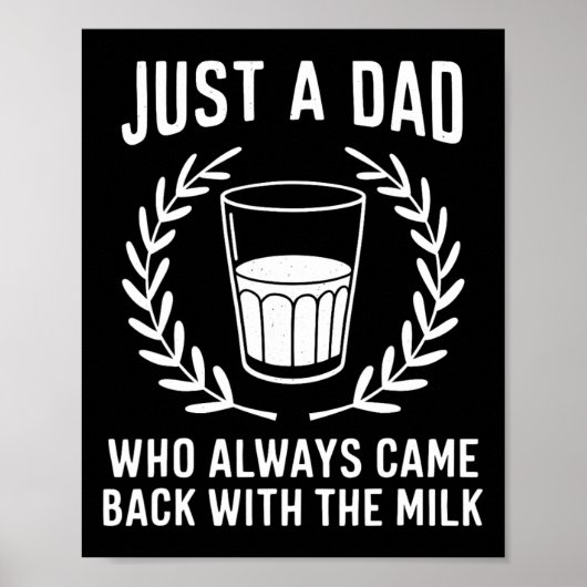 いつも牛乳を買って帰ってくるだけのオヤジ 父の日 ポスター (正面)