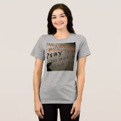 「いつも祈りを」 トライブレンドＴシャツ (正面全面)