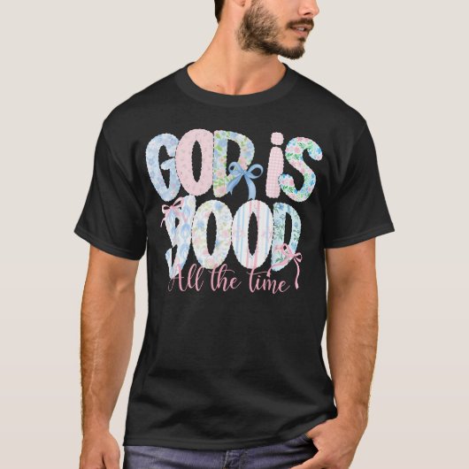 いつも神はよきかた 神の信仰 Tシャツ (正面)