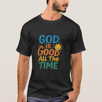 いつも神は良い - キリスト教信仰 聖書の言葉 Tシャツ