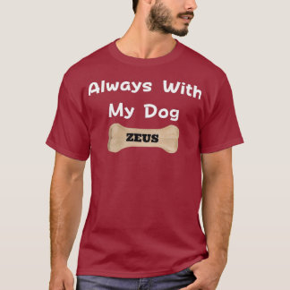 いつも私の犬ゼウスと Tシャツ
