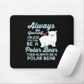 いつも自分で信じホールベアに入る マウスパッド (マウス)