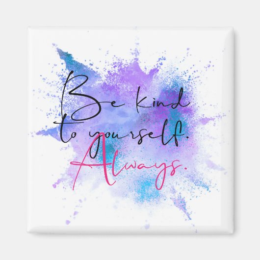 いつも自分に親切に書引用文 マグネット (正面)