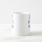 いつも自分より優しくしなさい。 コーヒーマグカップ (中央)