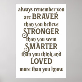 いつも自分より勇敢だということを覚えてい信じる ポスター