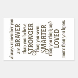 いつも自分より勇敢だということを覚えてい信じる 長方形シール