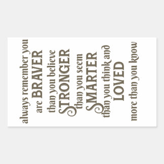 いつも自分より勇敢だということを覚えてい信じる 長方形シール