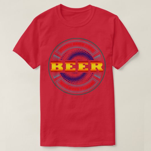 いつも良い友達とおいしいビールを飲む Tシャツ (デザイン正面)