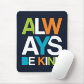 いつも親切である マウスパッド (マウス)