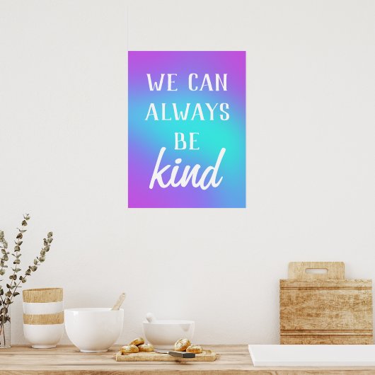 「いつも親切になれる」ポスター ポスター (キッチン)