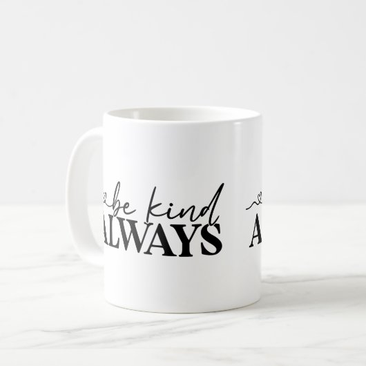 いつも親切やる気を起こさせるだ コーヒーマグカップ (正面左)