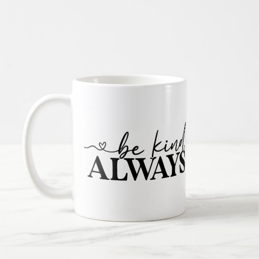 いつも親切やる気を起こさせるだ コーヒーマグカップ (左)