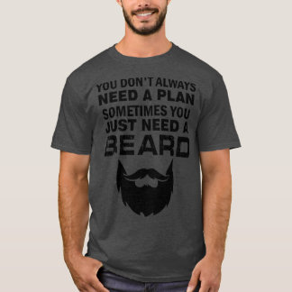 いつも計画は必要ないときもあるし Tシャツ