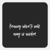 いつ歩くかを知ることは遠くに知恵である スクエアシール (正面)