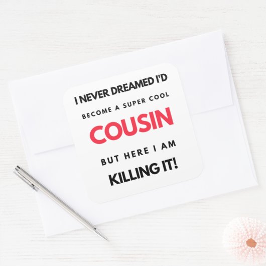 いとこになるとは夢にも思わすごいせカッコいいなかった2 スクエアシール (封筒)