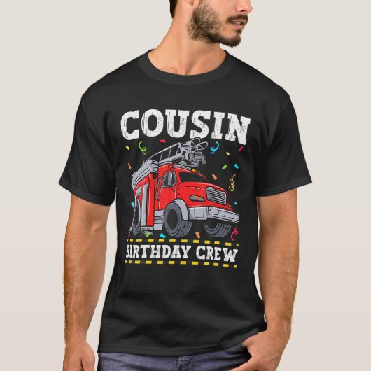 いとこの誕生日クルー消防車の消防士 Tシャツ (正面)