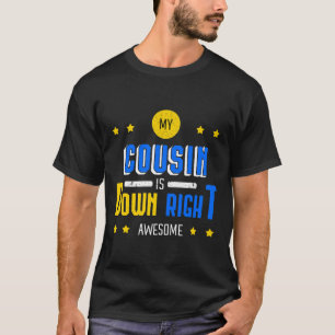 いとこはダウン症素晴らし候群 Tシャツ