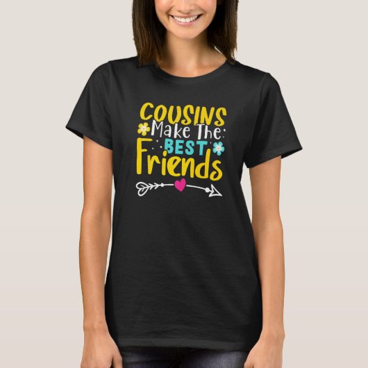 いとこは最高の友達 Tシャツ (正面)