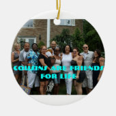 いとこは生命オーナメントのための友人です セラミックオーナメント (正面)