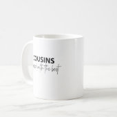 いとこ - 最高の存在に恵まれて コーヒーマグカップ (正面左)