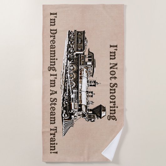 いびきしない夢を見て私は蒸気機関車である、名前を追加 ビーチタオル (正面)