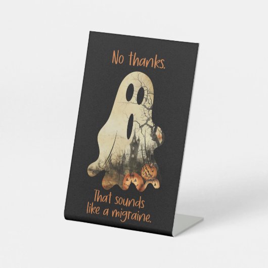 いや感謝してい。それは片頭痛のように聞こえる。 台座サイン (正面)