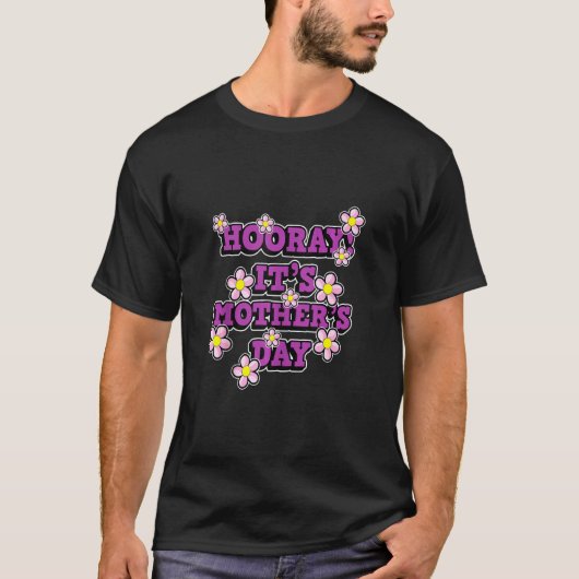 いよいよ母の日だ母の日だ Tシャツ (正面)