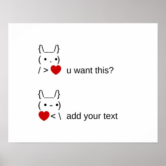 うさぎが欲しい？ / カスタマイズできるASCIIアートテキスト ポスター (正面)