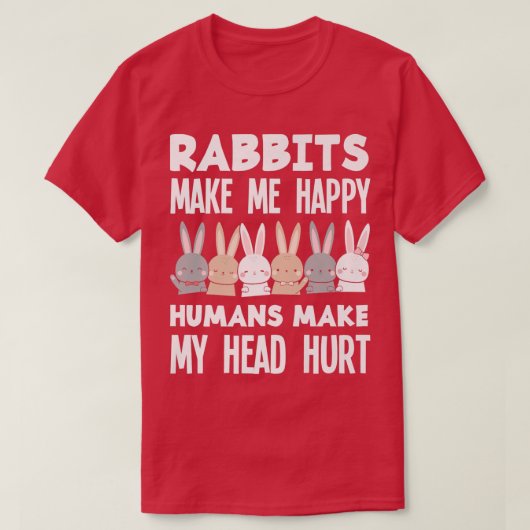 うさぎは私を幸せおもしろいうさぎバニー Tシャツ (デザイン正面)