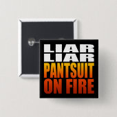うそつきパンツットが燃え上がる | 政治 缶バッジ (正面&裏面)