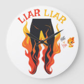 うそつき、うそつき、パンツは火を放つ ラージ壁時計 (正面)