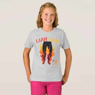 うそつき、うそつき、パンツは火を放つ Tシャツ