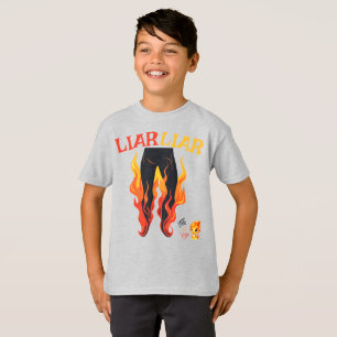 うそつき、うそつき、パンツは火を放つ Tシャツ