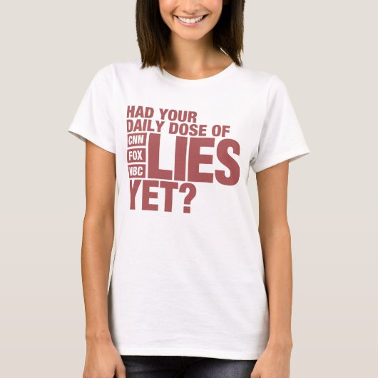 うそ(米国媒体)の毎日の線量 Tシャツ (正面)