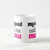 うちの分隊がママにかわいい母の日のプレゼントって呼んでる コーヒーマグカップ (中央)