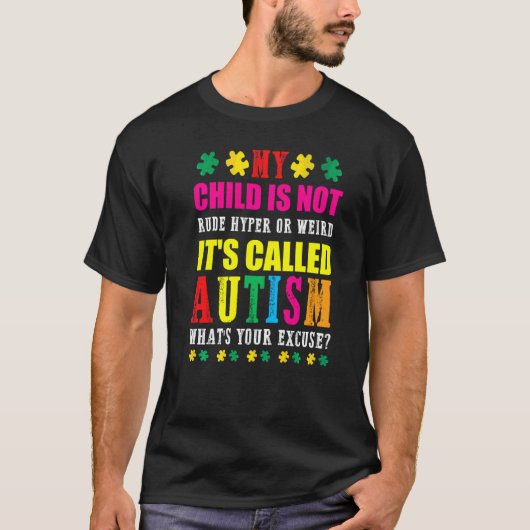 うちの子が失礼で多動で変なわけじゃないの。常同行動よ Tシャツ (正面)