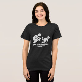うちの犬が今日うんこしました トライブレンドTシャツ
