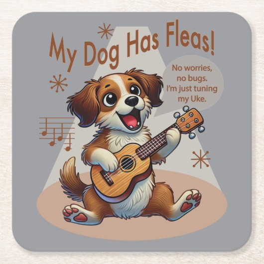うちの犬はフリーズウクレレのチューニング曲を持っている スクエアペーパーコースター (正面)