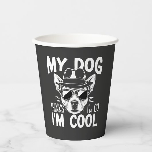 うちの犬は僕のことをカッコいいと思っている  紙コップ (正面)