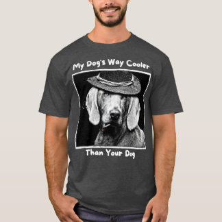 うちの犬は君のクール犬より歩く Tシャツ