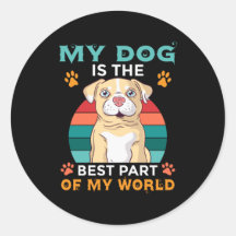 うちの犬は最高の世の一部だ